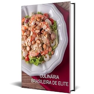 Livro Culinária Brasileira de Elite: Pratos Exclusivos de Chefs Renomados