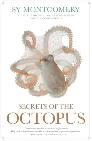 Octopus!: The Most Mysterious Creature in the Sea: Courage