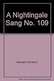 Front cover for the book A Nightingale Sang by Barbara Cartland