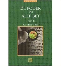 El Poder Del Alef Bet Tomo Ii Power Of Aleph Beth - 