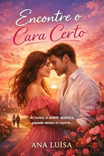 Livro Encontro o cara certo: Pare de beijar sapos aprenda a atrair quem te merece