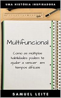 Livro Multifuncional: Como as múltiplas habilidades podem te ajudar a vencer em tempos difíceis