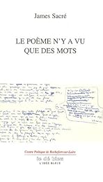Le  poème n'y a vu que des mots