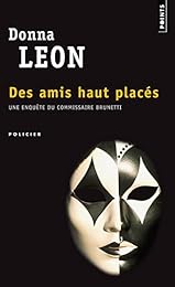 Des  amis haut placés