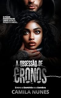 Livro A Obsessão de Cronos: Entre o Domínio e a Sombra