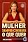 Livro mulher sempre conseque o que quer: Ela Sempre Consegue
