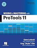 Mixing and Mastering with Pro Tools 11: With On Line Resource (Quick Pro Guides) by 