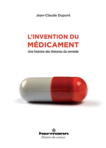 L' invention du médicament