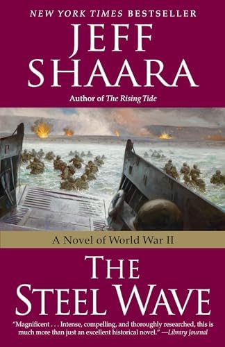 Amazon.com: The Steel Wave: A Novel of World War II: 9780345461421