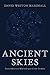 Ancient Skies: Constellation Mythology of the Greeks by David Weston Marshall