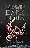 THE CHRONICLES OF ATLANTIS: Dark Tides by 