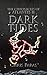 THE CHRONICLES OF ATLANTIS: Dark Tides by 