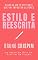 Livro Guia de Estilo e Reescrita: um ebook do Guia do Escritor de Ficção