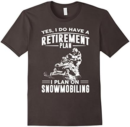 Men's Yes I Do Have a Retirement Plan I Plan On Snowmobiling 2XL Asphalt