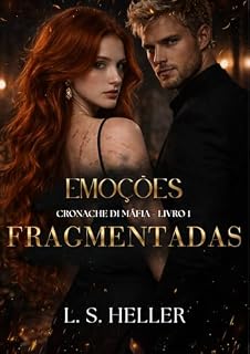 Livro Emoções Fragmentadas: Cronache Di Máfia - Livro 1