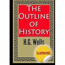 洋書 THE OUTLINE OF HISTORY/H.G.WELLS The Outline of History (illustrated & annotated): Wells