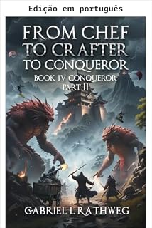 Livro De chef a artesão a conquistador - Conquistador parte II