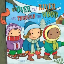 Over the River & Through the Woods