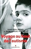 Voyage Au Bout de l'Autisme (Essais) (French Edition) by 
