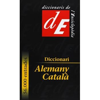Diccionari Alemany-Català (Diccionaris Bilingües) Diccionari Alemany-Català (Diccionaris Bilingües)