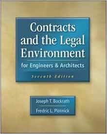 Contracts And The Legal Environment For Engineers And
