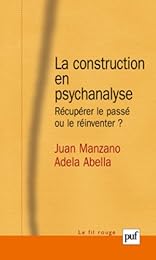 La  construction en psychanalyse
