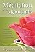 Méditation pour débutants (French Edition) by