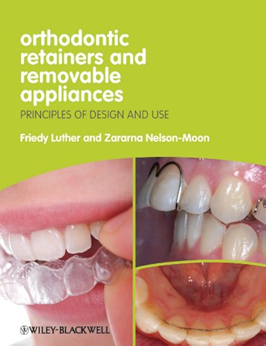 Download Orthodontic Retainers and Removable Appliances: Principles of Design and Use (English Edition) PDF