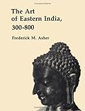 Image de Art of Eastern India 300-800 CB