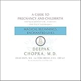 Image de Magical Beginnings, Enchanted Lives: A Guide to Pregnancy and Childbirth
