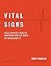Vital Signs: Why Church Health Matters and 14 Ways to Measure It