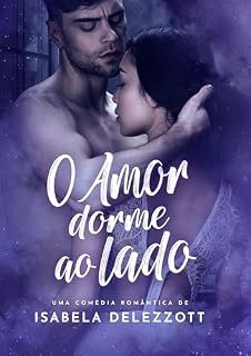 Livro O Amor Dorme ao Lado