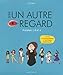 Coffret Un autre regard 3 volumes (French Edition) by