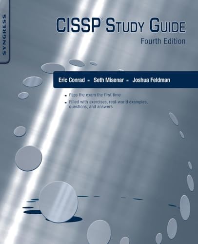 CISSP Study Guide: Feldman, Joshua, Misenar, Seth, Conrad, Eric