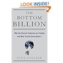 The Bottom Billion: Why the Poorest Countries are Failing and What Can Be Done About It (Grove Art)