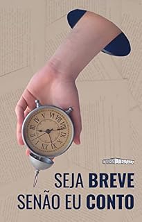 Livro Seja breve, senão eu conto