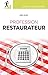Profession restaurateur (Création d'entreprise) (French Edition) by