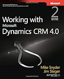 Working with Microsoft Dynamics(TM) CRM 4.0