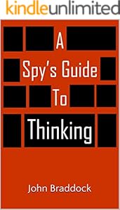 A Spy's Guide to Thinking (Kindle Single)