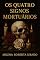 Livro Os Quatro Signos Mortuários