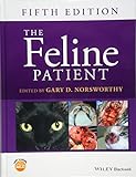 The Feline Patient by Gary D. Norsworthy