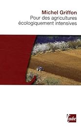 Pour des agricultures écologiquement intensives