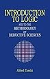 Introduction to Logic: and to the Methodology of Deductive Sciences (Dover Books on Mathematics)