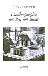 L' anthroposophie, son être, son essence