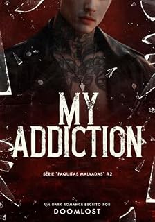Livro My Addiction (Paquitas Malvadas Livro 2)