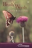 Brush and Weeds of Texas Rangelands by 