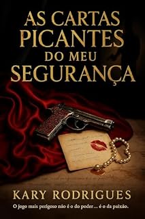 Livro As Cartas Picantes do Meu Segurança