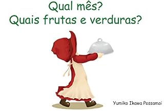 Livro Qual mês ? Quais frutas e verduras ?