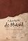Livro A descoberta do Brasil : Toda a verdade revelada