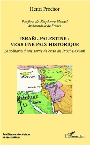 Israël-Palestine, vers une paix historique